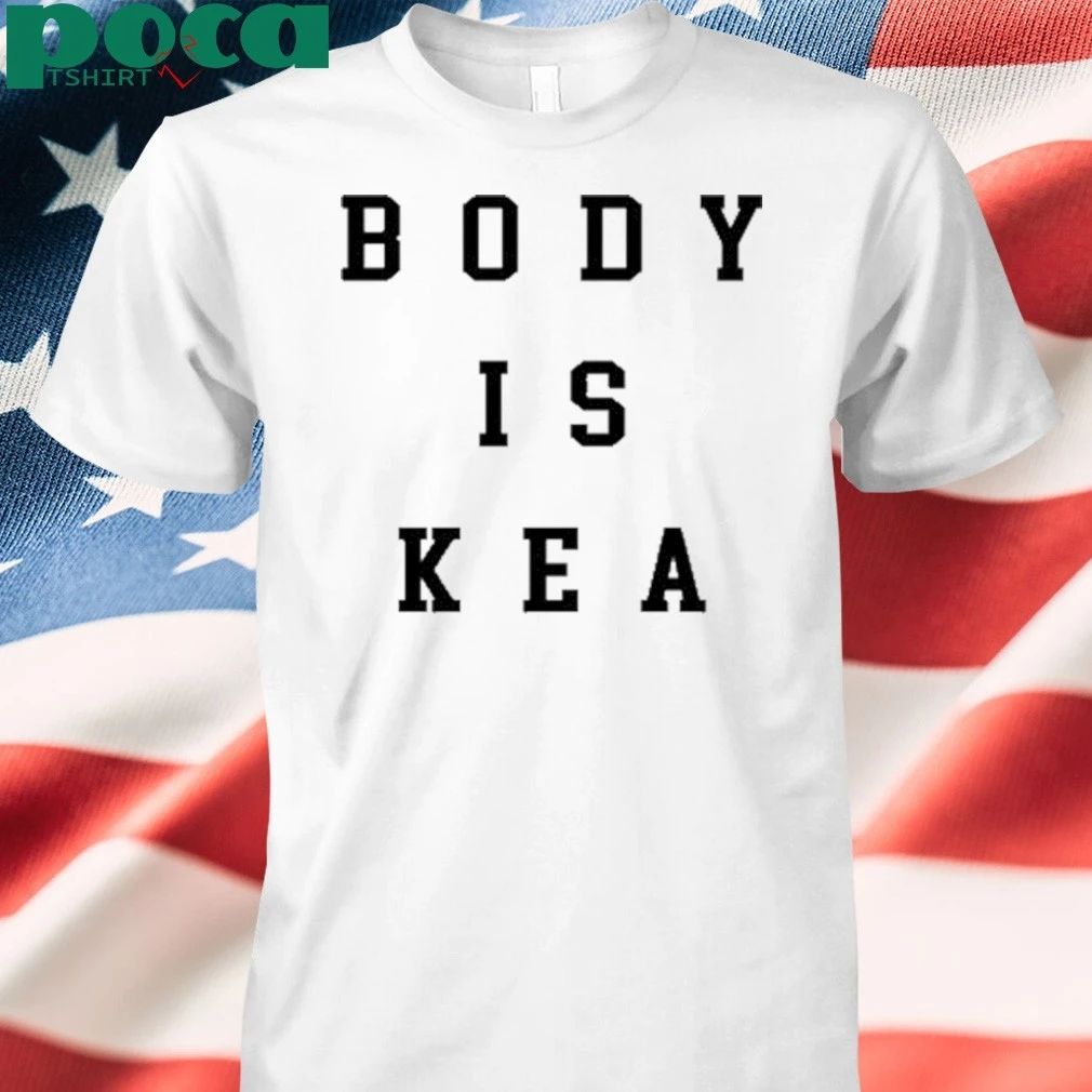 Body Is Kea T-shirt