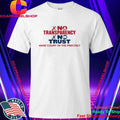 No Transparency No Trust Hand Count In The Precinct Shirt