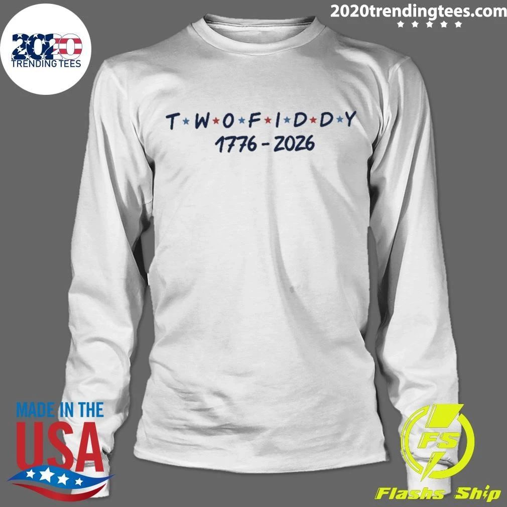 Two Fiddy 1776-2026 Friends Logo Shirt