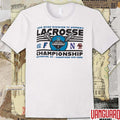 2026 NCAA Division III Women’s Lacrosse Championship Rochester NY Champions Win Here Teams Logos t-shirt
