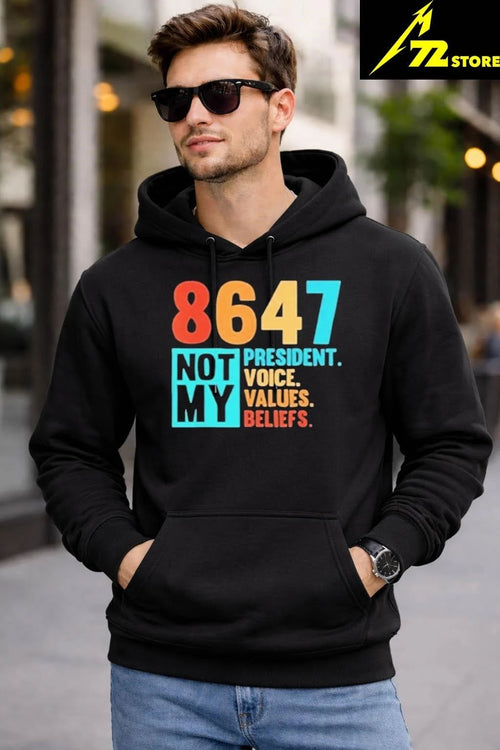 8647 Not My President Voice Values Beliefs Shirt