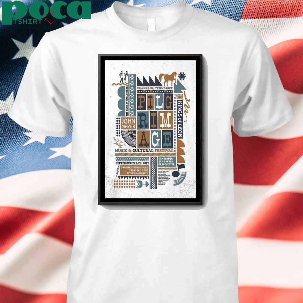 Pilgrimage Music Festival September 27 & 28, 2025 Franklin, Tennessee Poster shirt