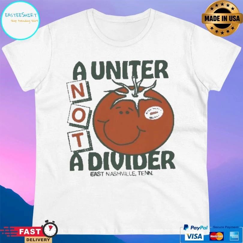 Tomato Auniter Not Adider East Nashville Tenn T-shirts
