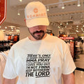 There Is Only So Many Prayers Imma Pray Before I Cuss You Out shirt