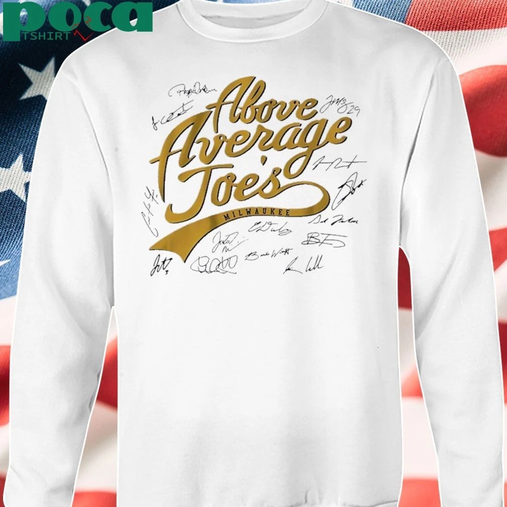 Milwaukee Baseball The Above Average Joes shirt