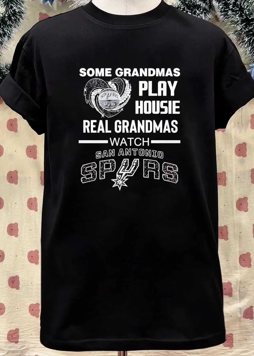 Grandma Gifts Play Housie Real Grandmas Watch San Antonio Spurs Shirt