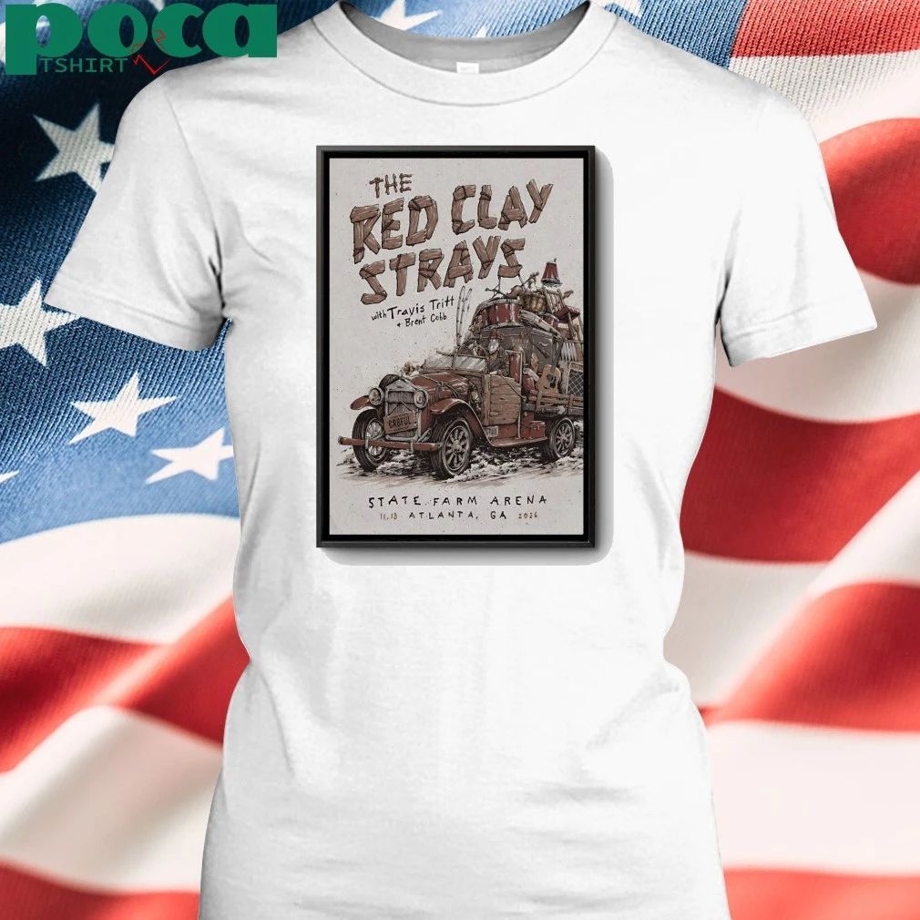 The Red Clay Strays Nov 13 2026 State Farm Arena Show Poster shirt