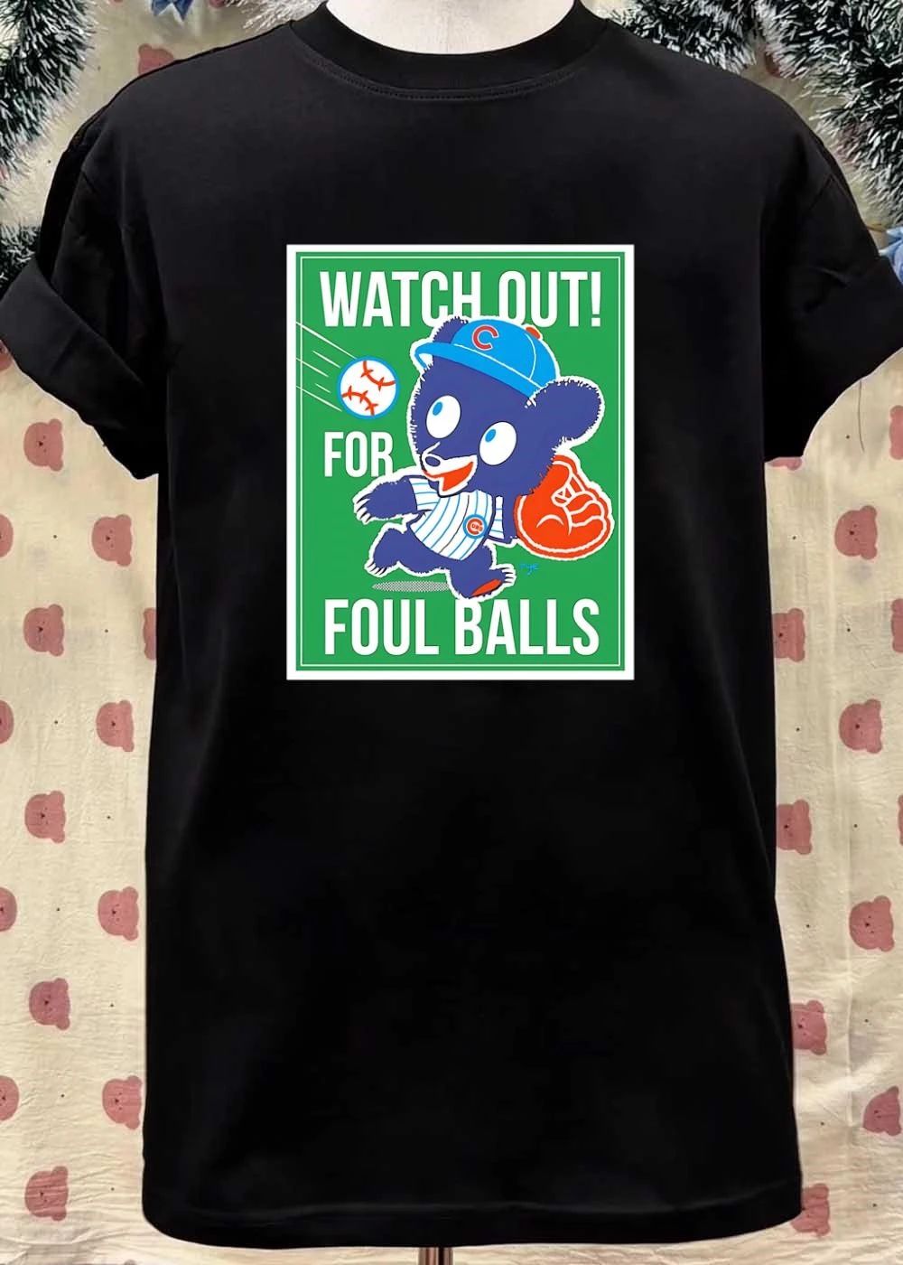 Watch Out For Foul Balls Chicago Cubs cartoon bear shirt