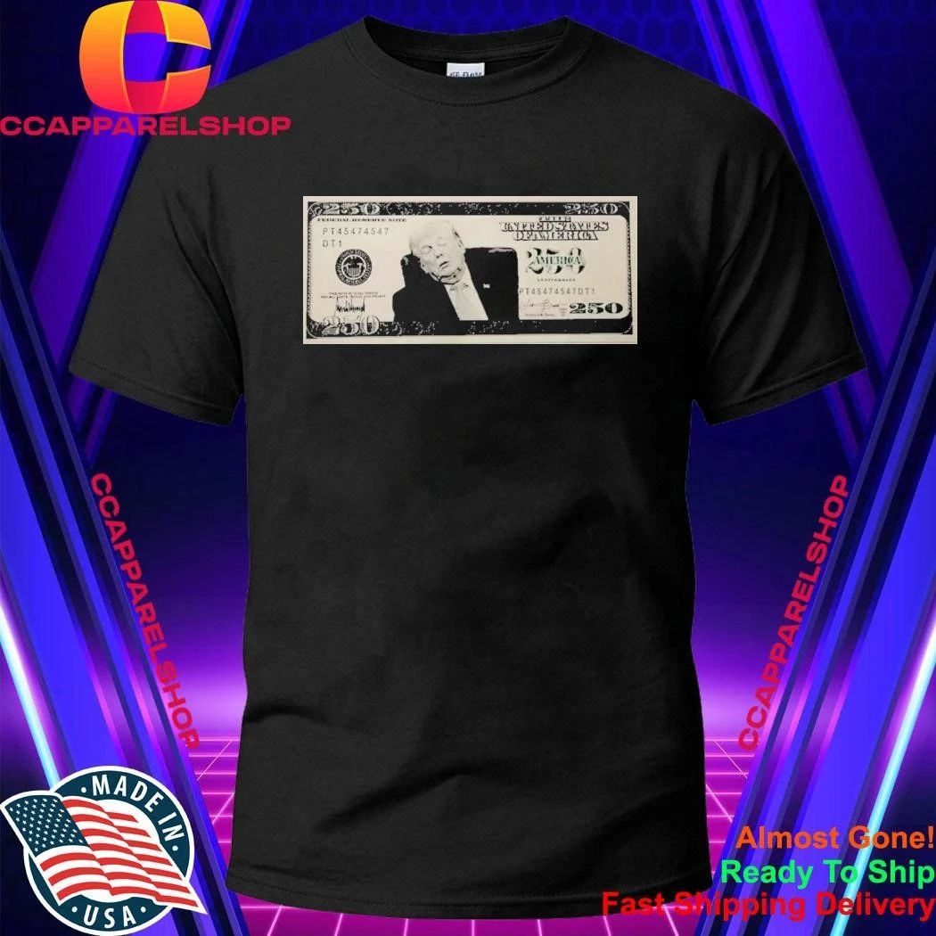 Sleepy Trump 250 Bill Shirt