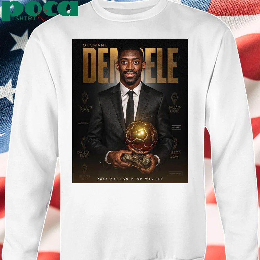 Ousmane Dembele! 2025 Ballon D’or Winner Shirt