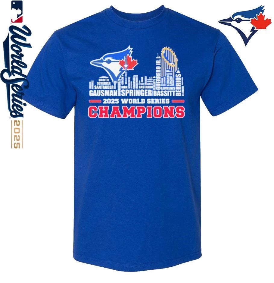 Toronto Blue Jays Player Names 2025 World Series Champions City Skyline T-Shirt
