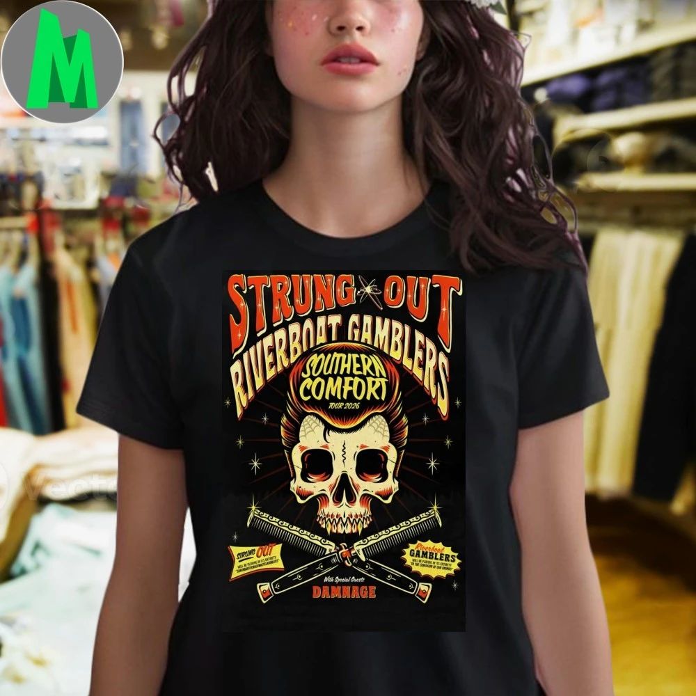 Original Strung Out And Riverboat Gamblers Southern Comfort Tour 2026 Poster Shirt