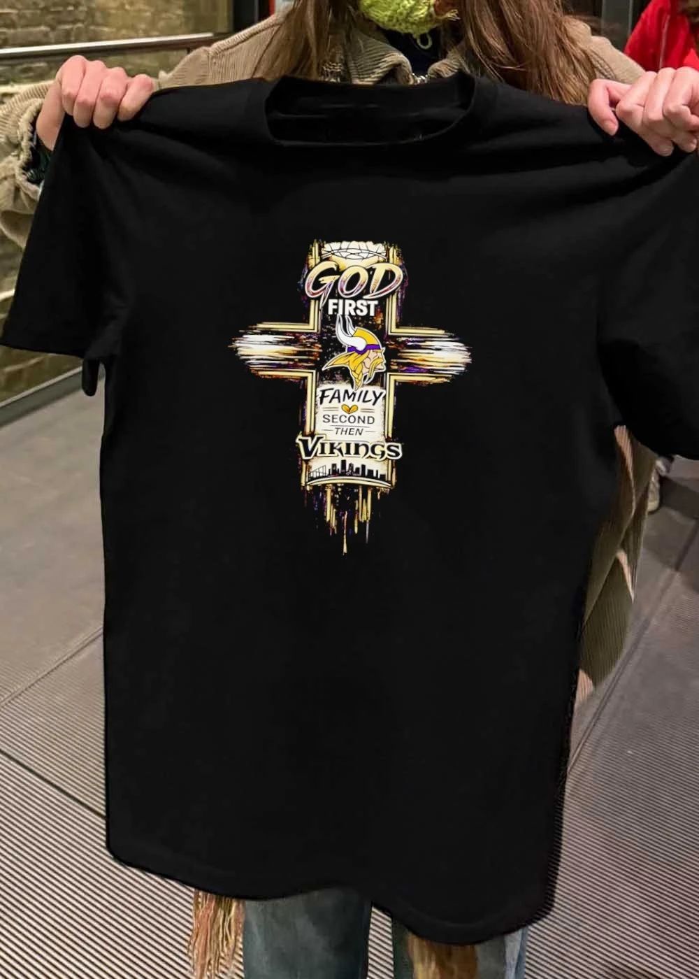 Vikings Apparel God First Family Second then Vikings Faith Sports T-Shirt