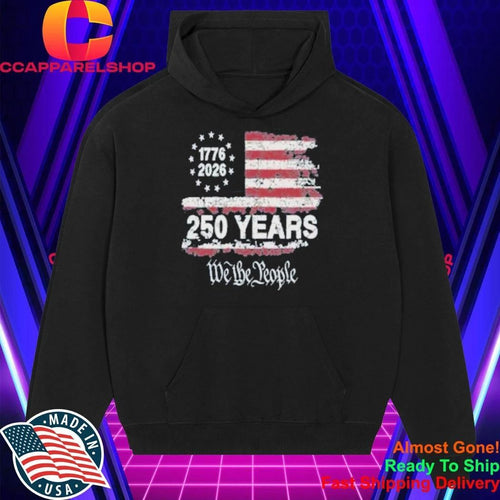 250 Year We The People Shirt