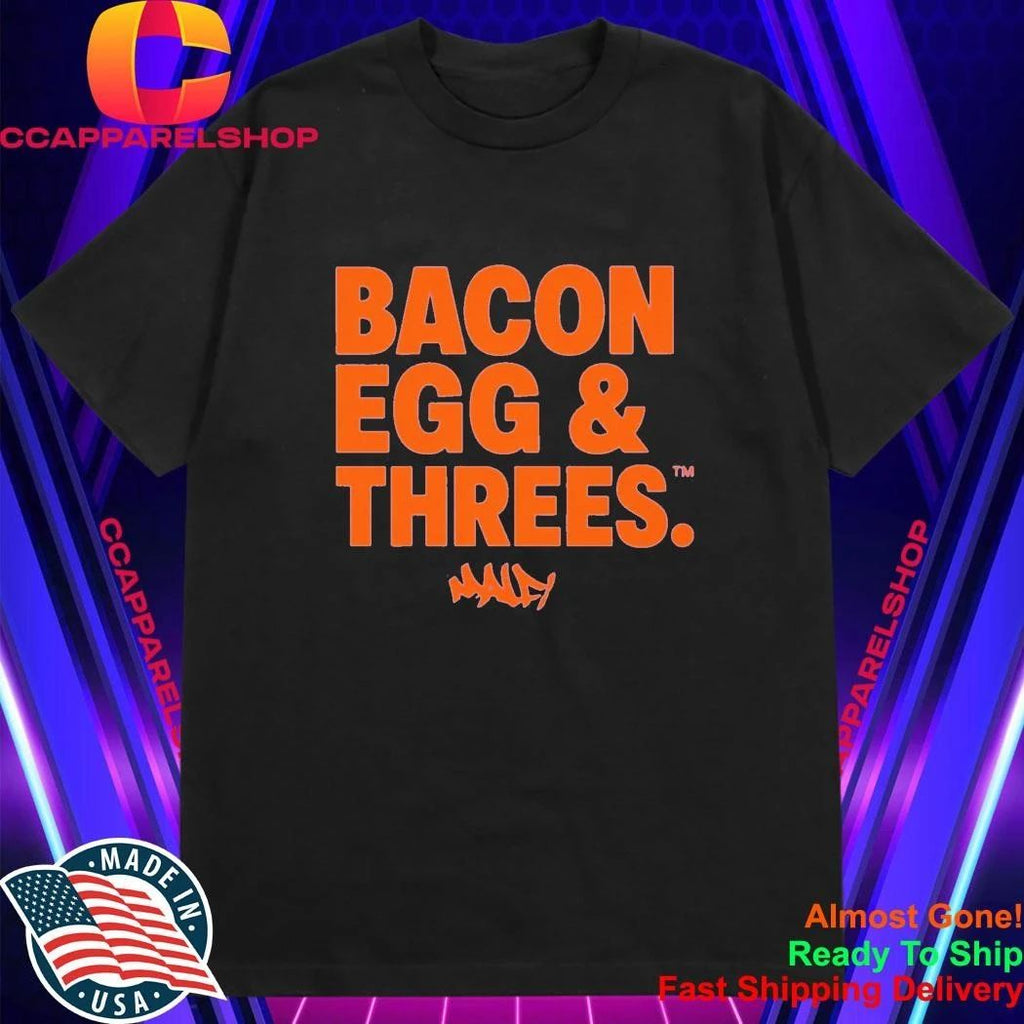 Bacon Egg and Threes Shirt