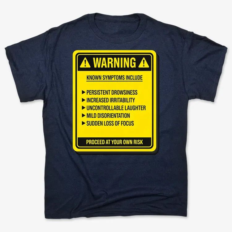 Warning: Known Symptoms Include