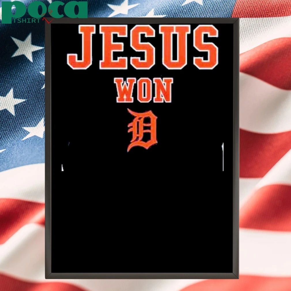 Detroit Tigers Jesus Won Saved By The Blood 2 Sided Shirt