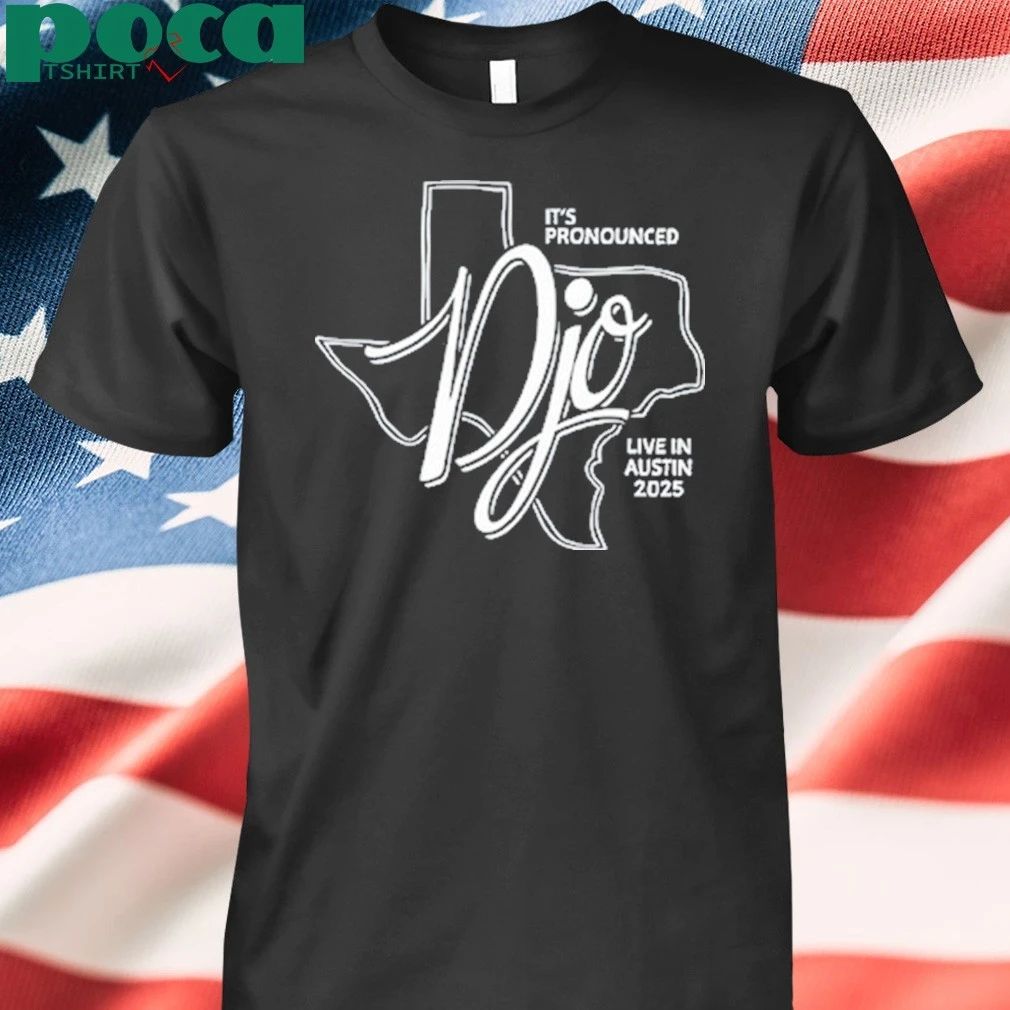 It’s Pronounced Live In Austin 2025 Djo Tee Shirt