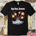 Bye Bye Drones USS Oscar Austin DDG 79 t-shirt