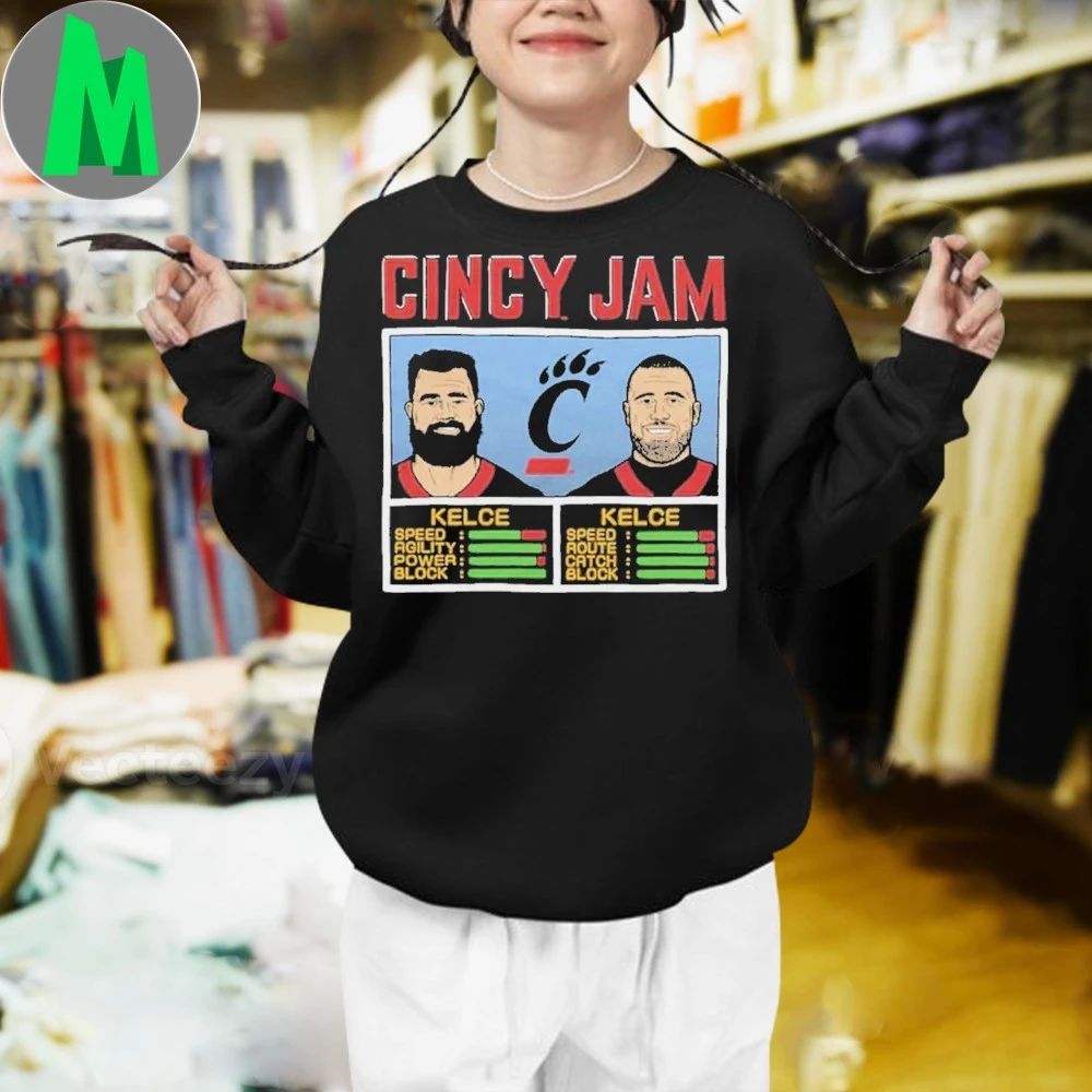 Cincy Jam Kelce And Kelce Shirt