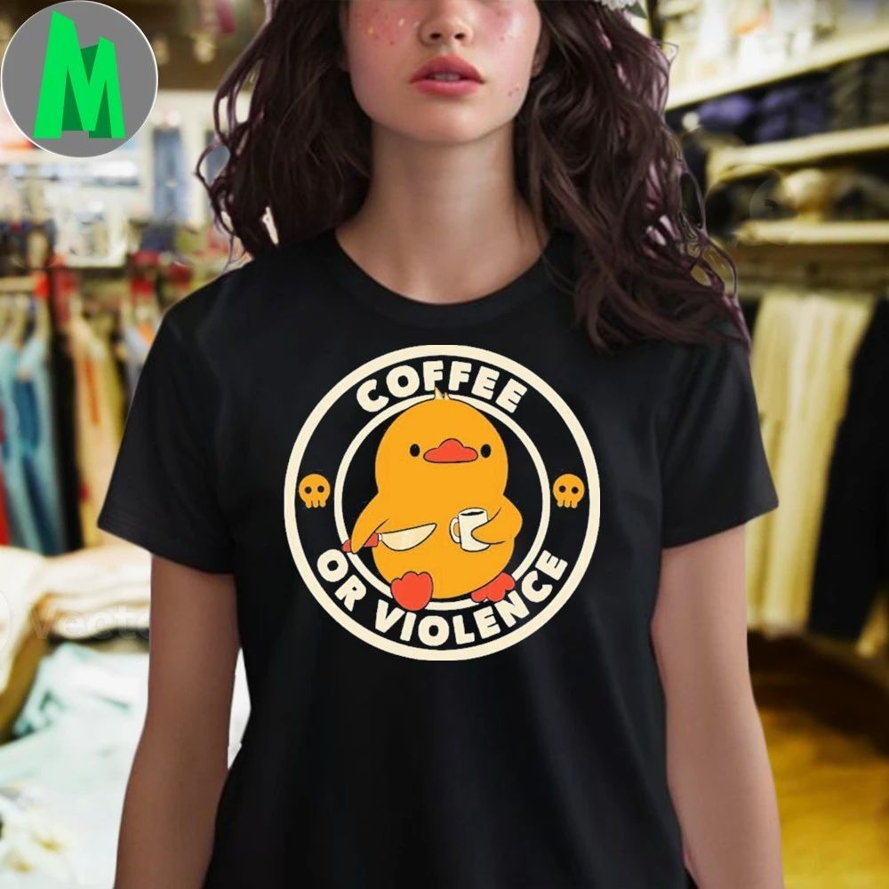 Coffee or Violence Funny Duck Shirt