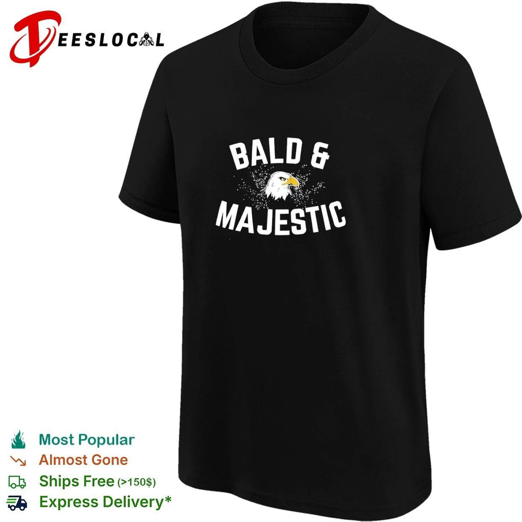 Bald & Majestic eagle funny humor T-shirt