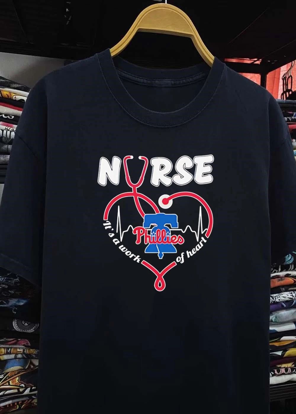 Nurse It’s a Work of Heart Phillies T-Shirt
