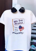 We the People Protect Cherish Preserve Democracy American Heart T-Shirt