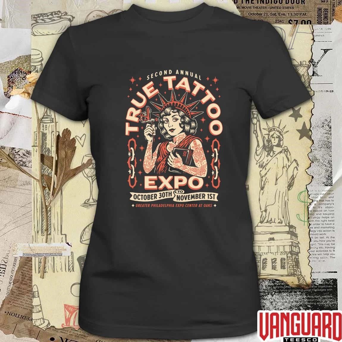 Second Annual True Tattoo Expo October 30th to November 1st, 2026 Greater Philadelphia Expo Center Oaks t-shirt
