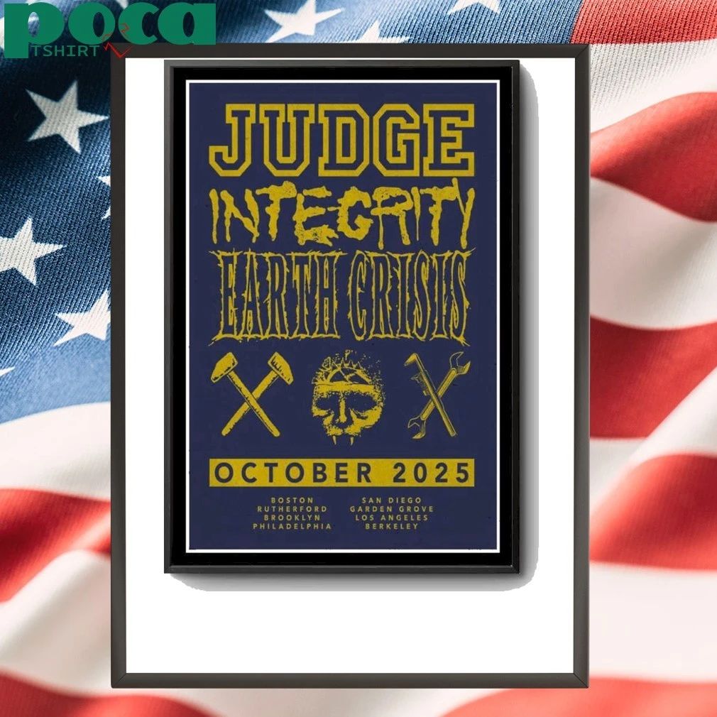 Judge Integrity Earth Crisis Tour October Poster shirt
