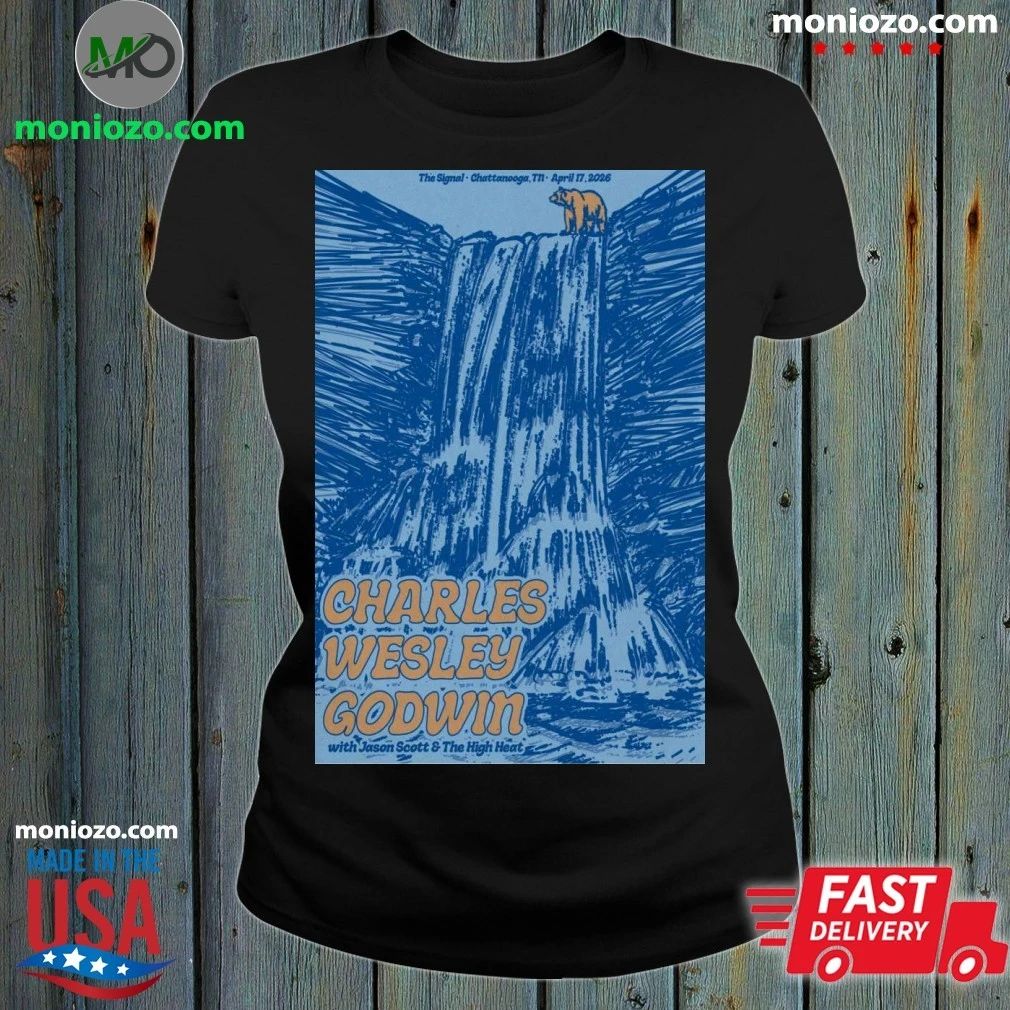 Charles Wesley Godwin April 17, 2026 The Signal Chattanooga, TN Poster Shirt