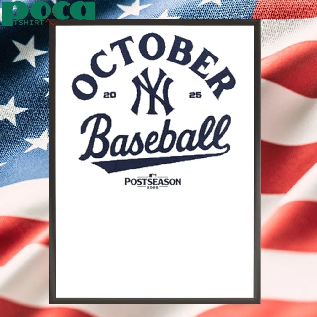 New York Yankees October 2025 Postseason shirt