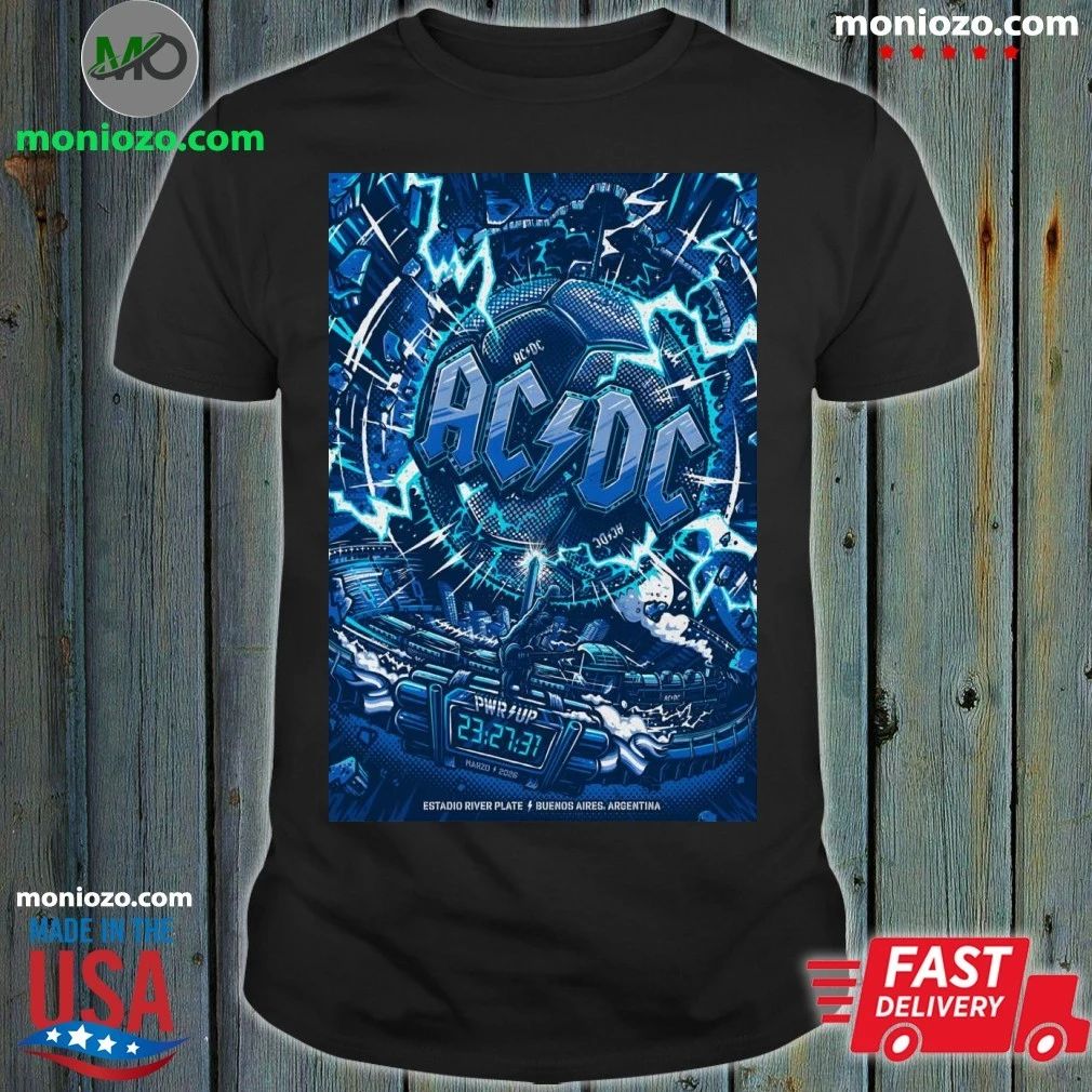 AC DC Buenos Aires Argentina PWR Up Tour March 2026 Poster Shirt