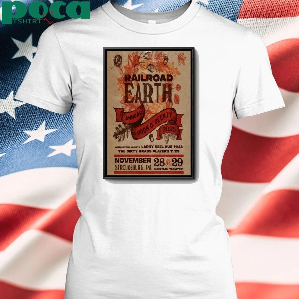 Railroad Earth Nov 28-29 2025 Sherman Theater in Stroudsburg PA Poster shirt