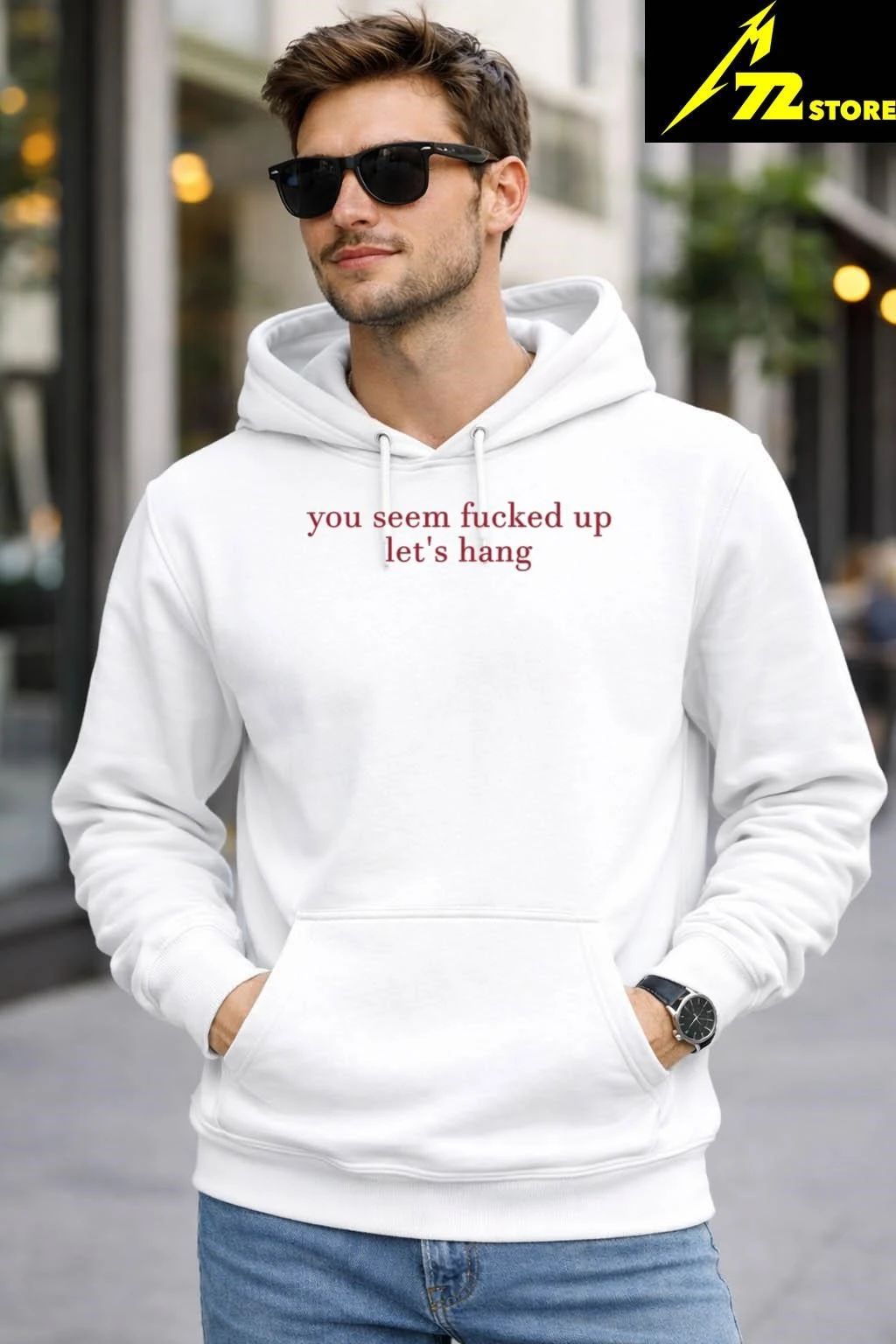 You Seem Fucked Up Let’s Hang Shirt