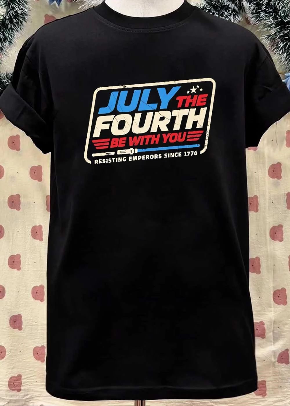 Resisting Emperors Since 1776 July The Fourth Be With You T-Shirt