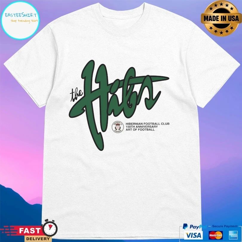The Hibs Hibernian Football Club Anniversary 150th Art Of Football T-shirt