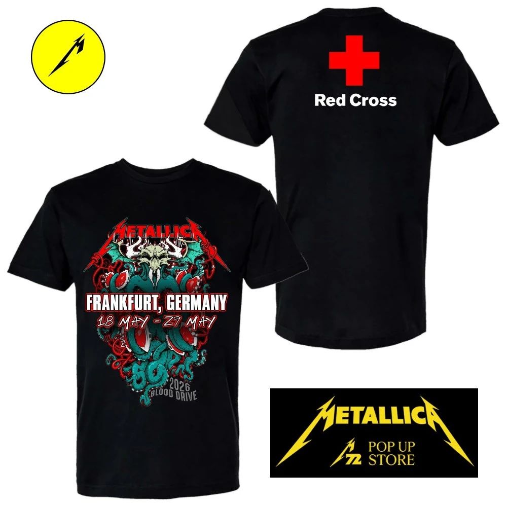Metallica x Red Cross Donate Blood To Save Lives May 18-29, 2026 Frankfurt, Germany Shirt