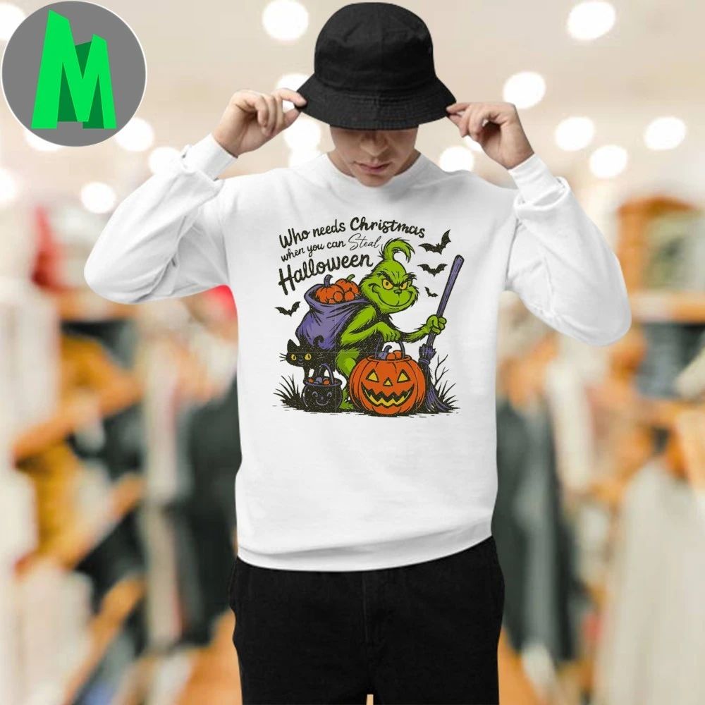 Who needs christmas the grinch pumpkins T-Shirt