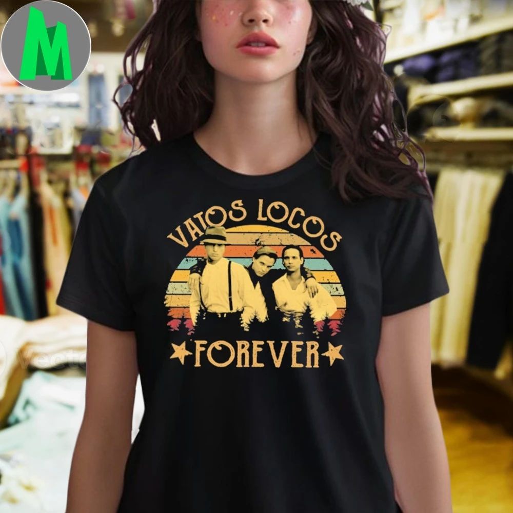 Vatos Locos Forever Shirt