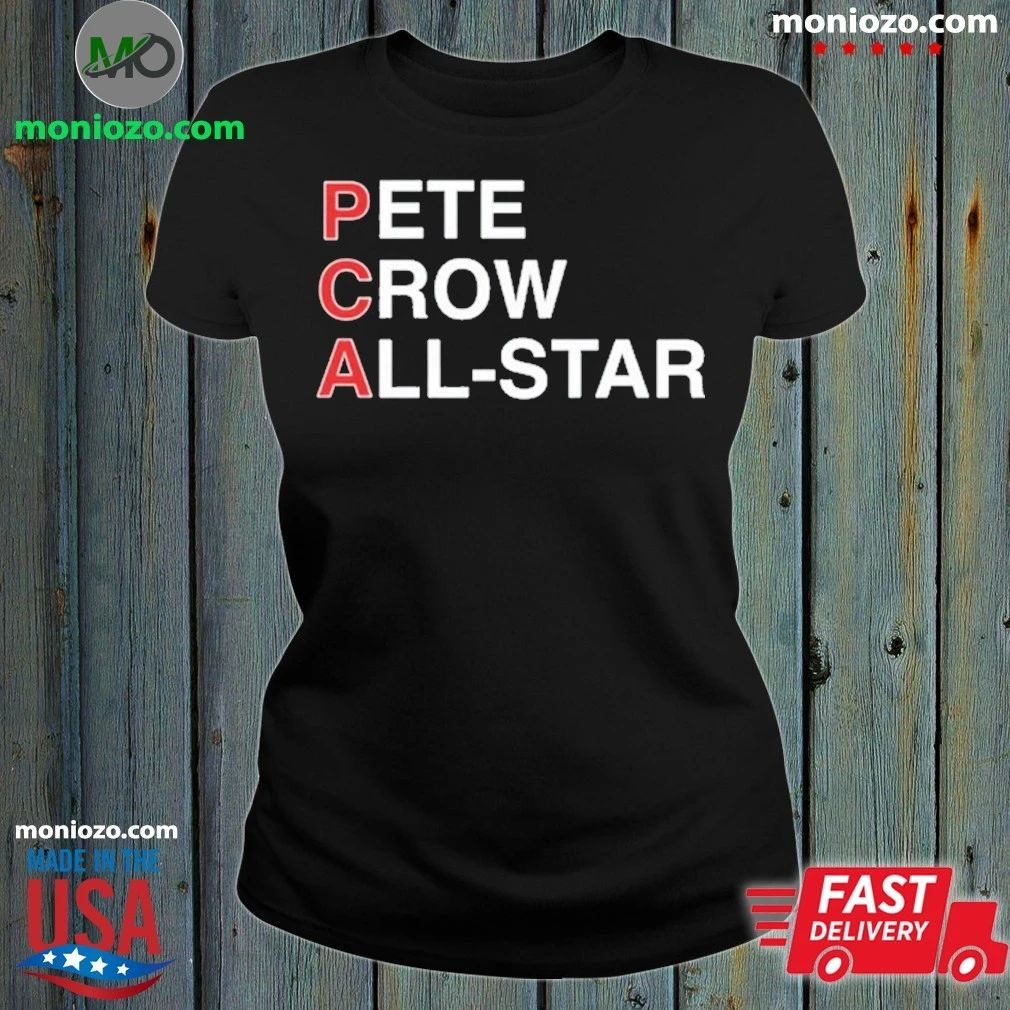 Original Pete Crow All-Star Shirt