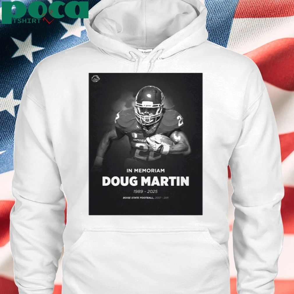 In Memoriam Doug Martin 1989 2024 Boise State Shirt