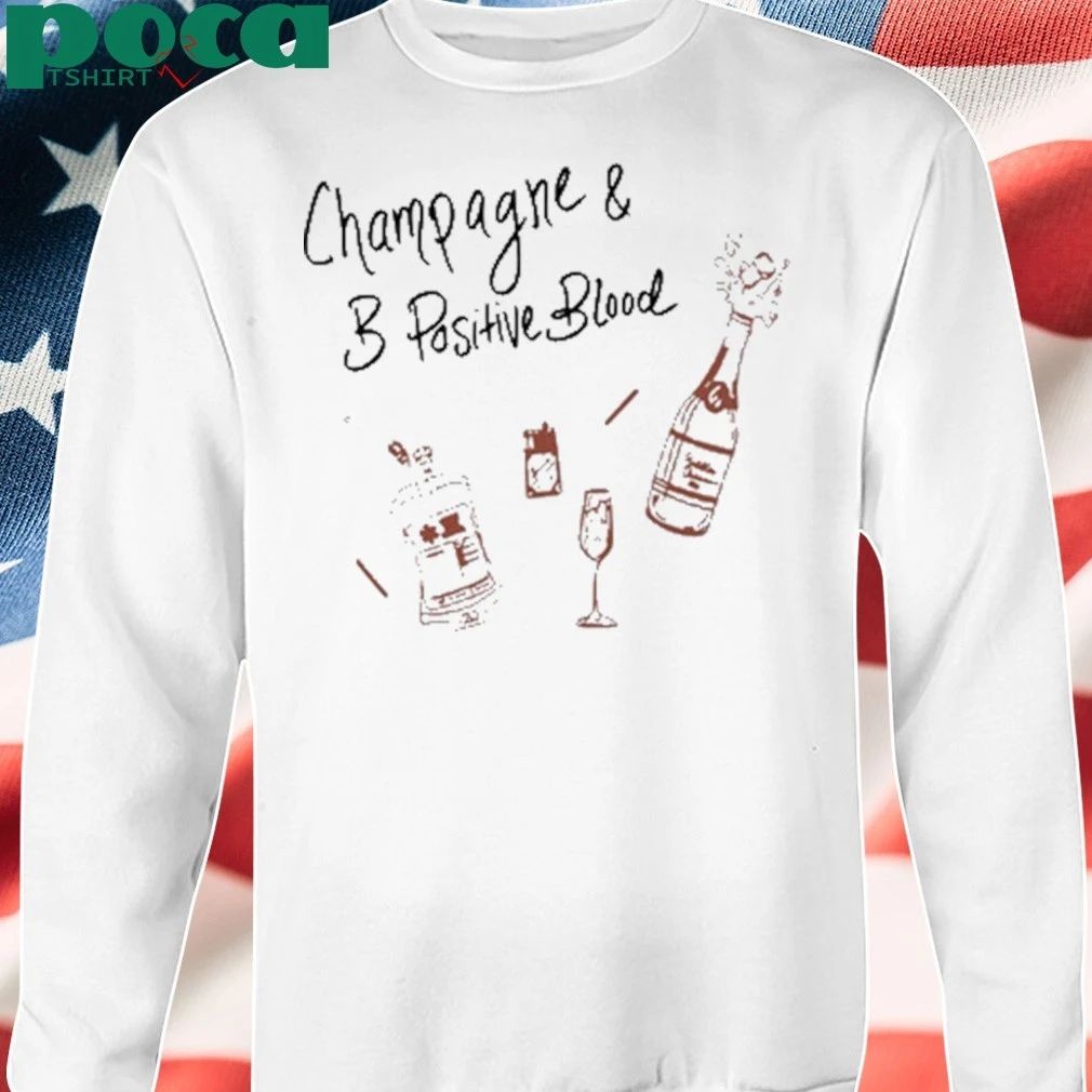 Champagne & B Positive Blood T-shirt