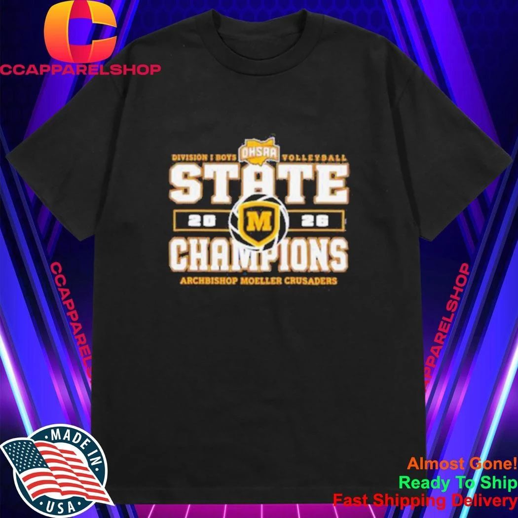 Archbishop Moeller Crusaders 2026 OHSAA Boys Volleyball D1 State Champions Shirt