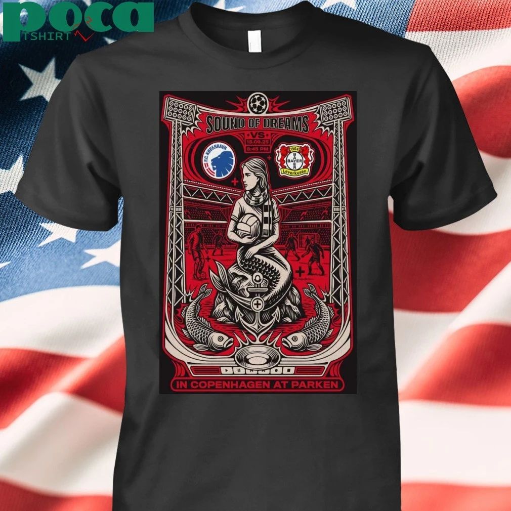 Copenhagen vs Leverkusen Sept 18 2025 Parken Stadium Kodan Dansko Poster T-shirt