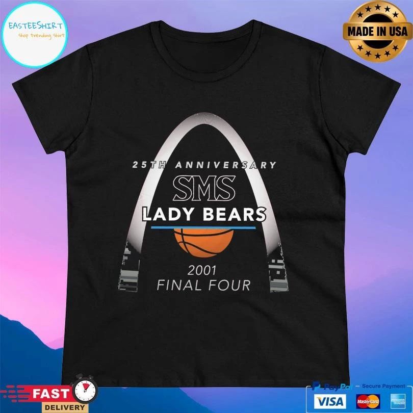 SMS Lady Bears 25th Anniversary 2001 Final Four T-shirts