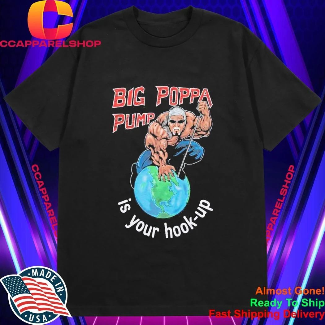 Scott Steiner Big Poppa Pump Holla If You Hear Me Shirt