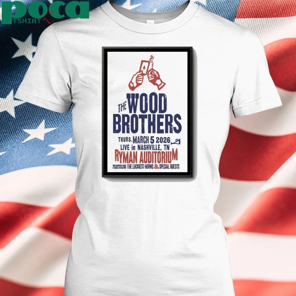 The Wood Brothers March 5 2026 Nashville, Tennessee Poster shirt