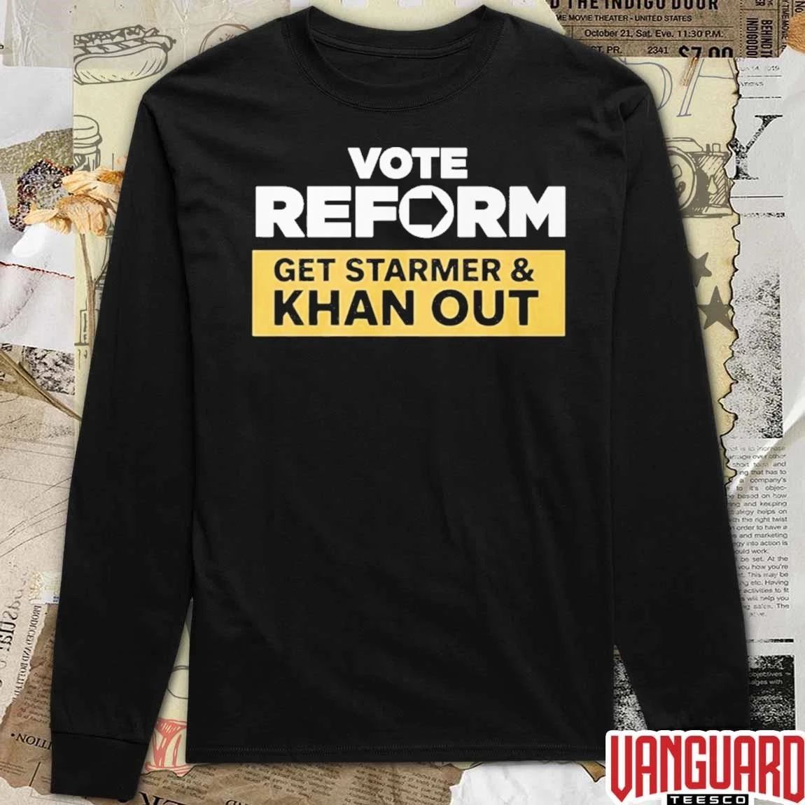 2026 Vote Reform to Get Starmer and Khan Out Reform UK t-shirt