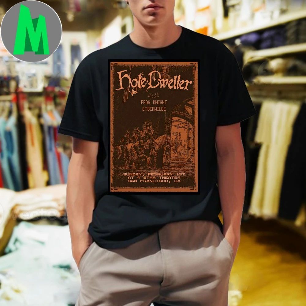 Original Hole Dweller San Francisco Event Feb 1 2026 Poster Shirt